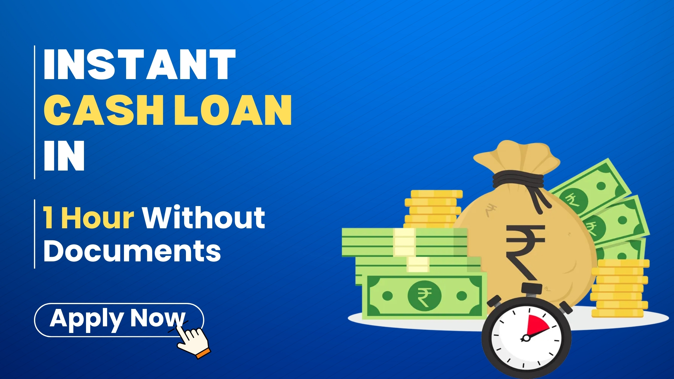 instant cash loan in 1 hour without documents