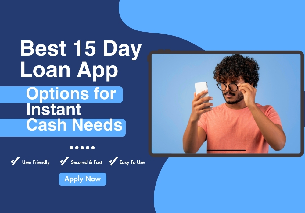 15 Days Loan App