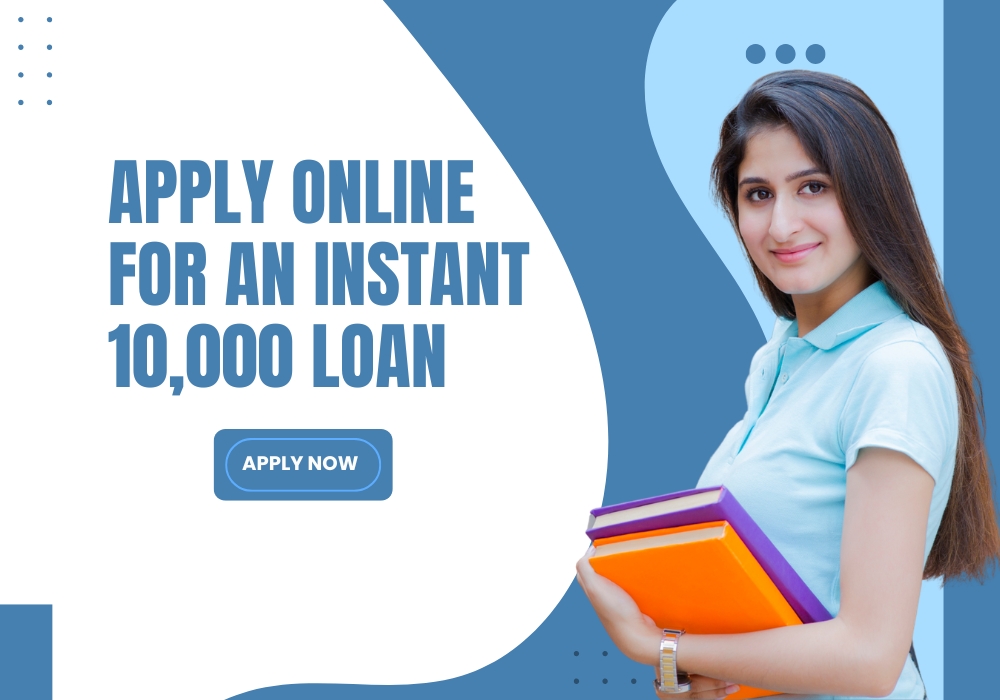 Instant 10,000 Loan