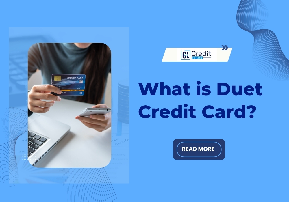 What is Duet Credit Card